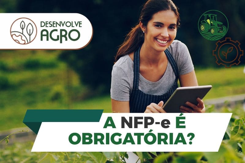 Obrigatoriedade da NFP-e - Imagem de produtora obrigada a emitir a emissão de nota fiscal de produtor rural