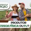 Produtor rural pessoa física ou jurídica