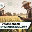 Como lançar os investimentos da atividade rural no LCDPR - Imagem do produtor rural lançando seus investimentos no livro caixa