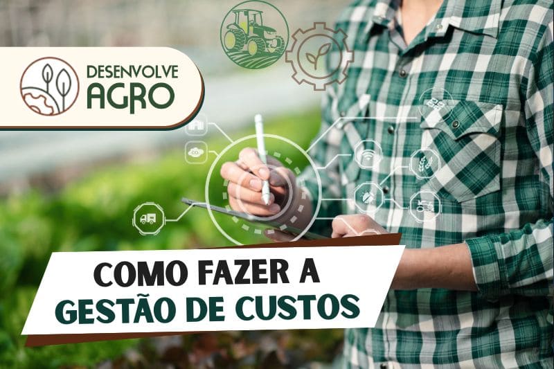 Gestão de custos no agronegócio - Imagem de produtor rural fazendo o controle de despesas