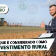 O que é considerado investimento na atividade rural - Imagem de produtor rural analisando seus investimentos na fazenda